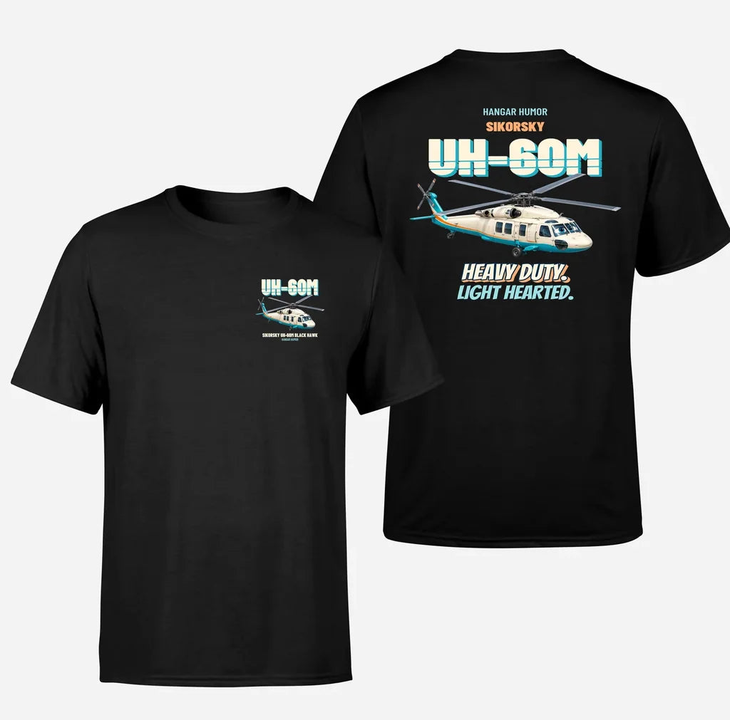 Sikorsky UH-60M Black Hawk - Heavy duty. Light hearted. - Double-Side T-Shirt design on black double side t shirt