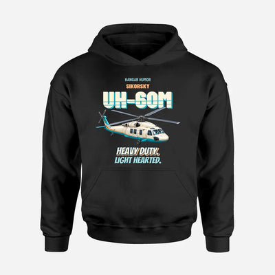 Sikorsky UH-60M Black Hawk - Heavy duty. Light hearted. design on black hoodie single side
