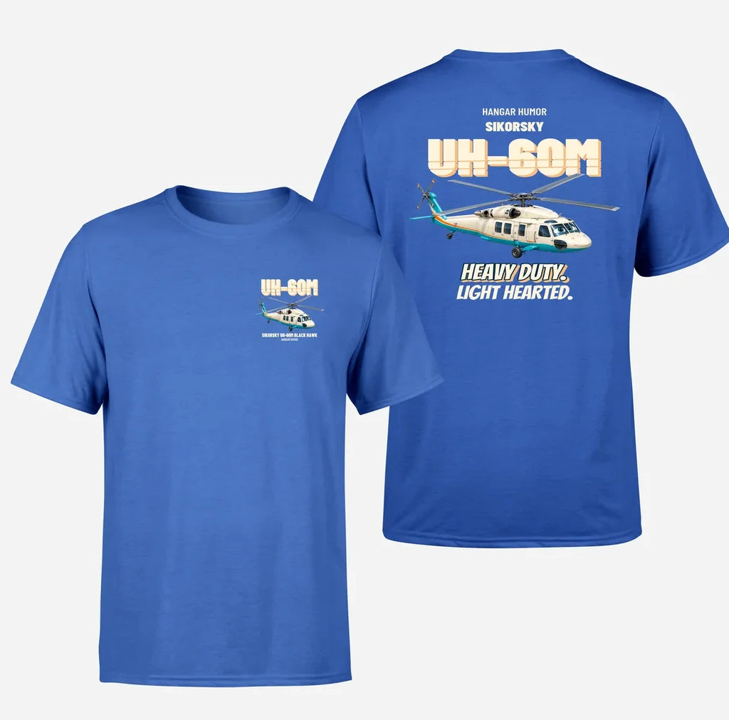 Sikorsky UH-60M Black Hawk - Heavy duty. Light hearted. - Double-Side T-Shirt design on blue double side t shirt