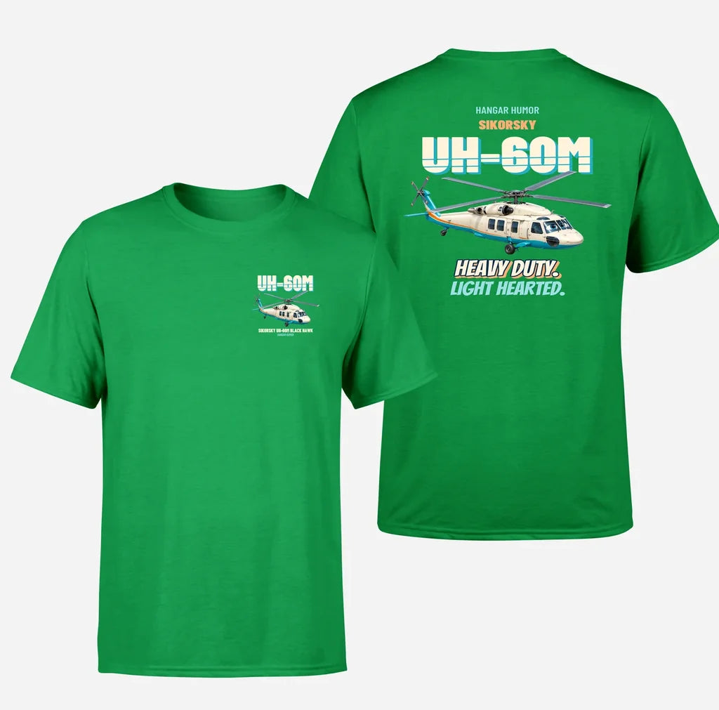 Sikorsky UH-60M Black Hawk - Heavy duty. Light hearted. - Double-Side T-Shirt design on green double side t shirt