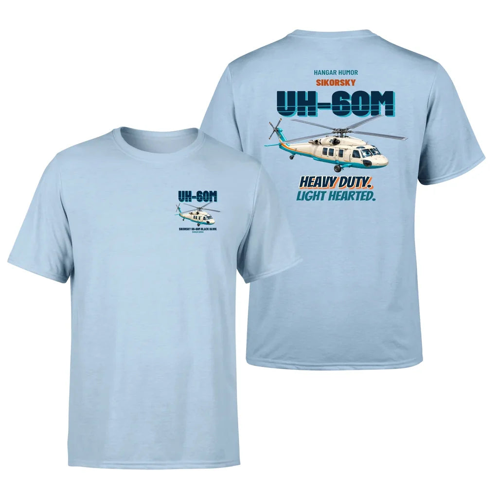 Sikorsky UH-60M Black Hawk - Heavy duty. Light hearted. - Double-Side T-Shirt design on lightblue double side t shirt
