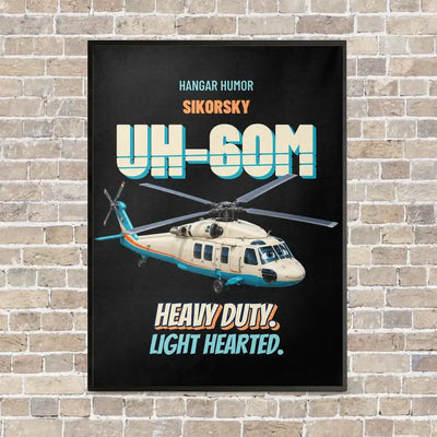 Sikorsky UH-60M Black Hawk - Heavy duty. Light hearted. vertical canvas print - framed - black background