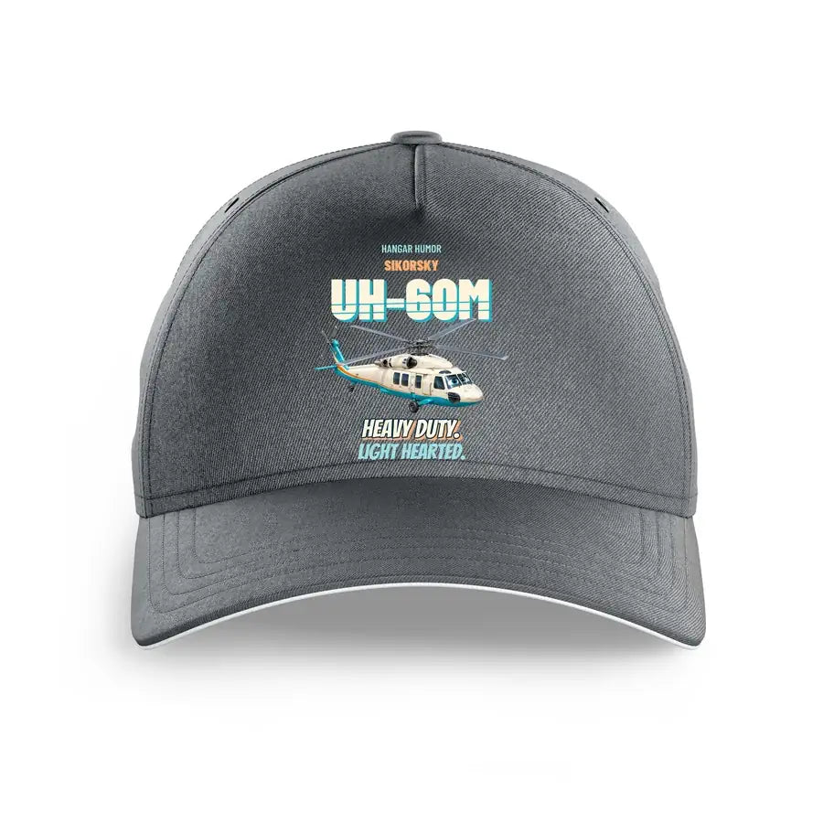 Sikorsky UH-60M Black Hawk - Heavy duty. Light hearted. design on gray printed hat