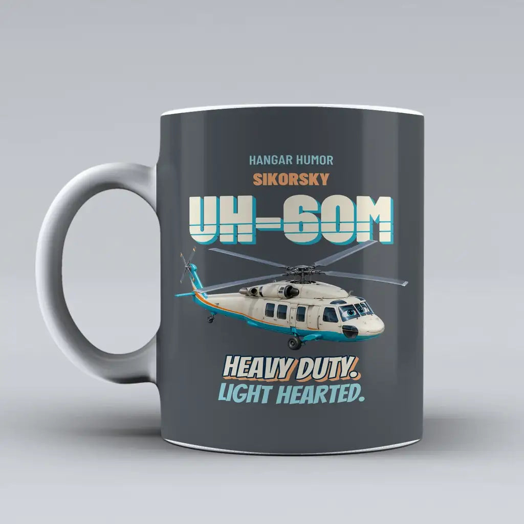 Sikorsky UH-60M Black Hawk - Heavy duty. Light hearted. design on gray ceramic mug