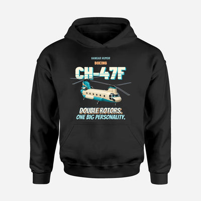 Boeing CH-47F Chinook - Double rotors. One big personality. design on black hoodie single side
