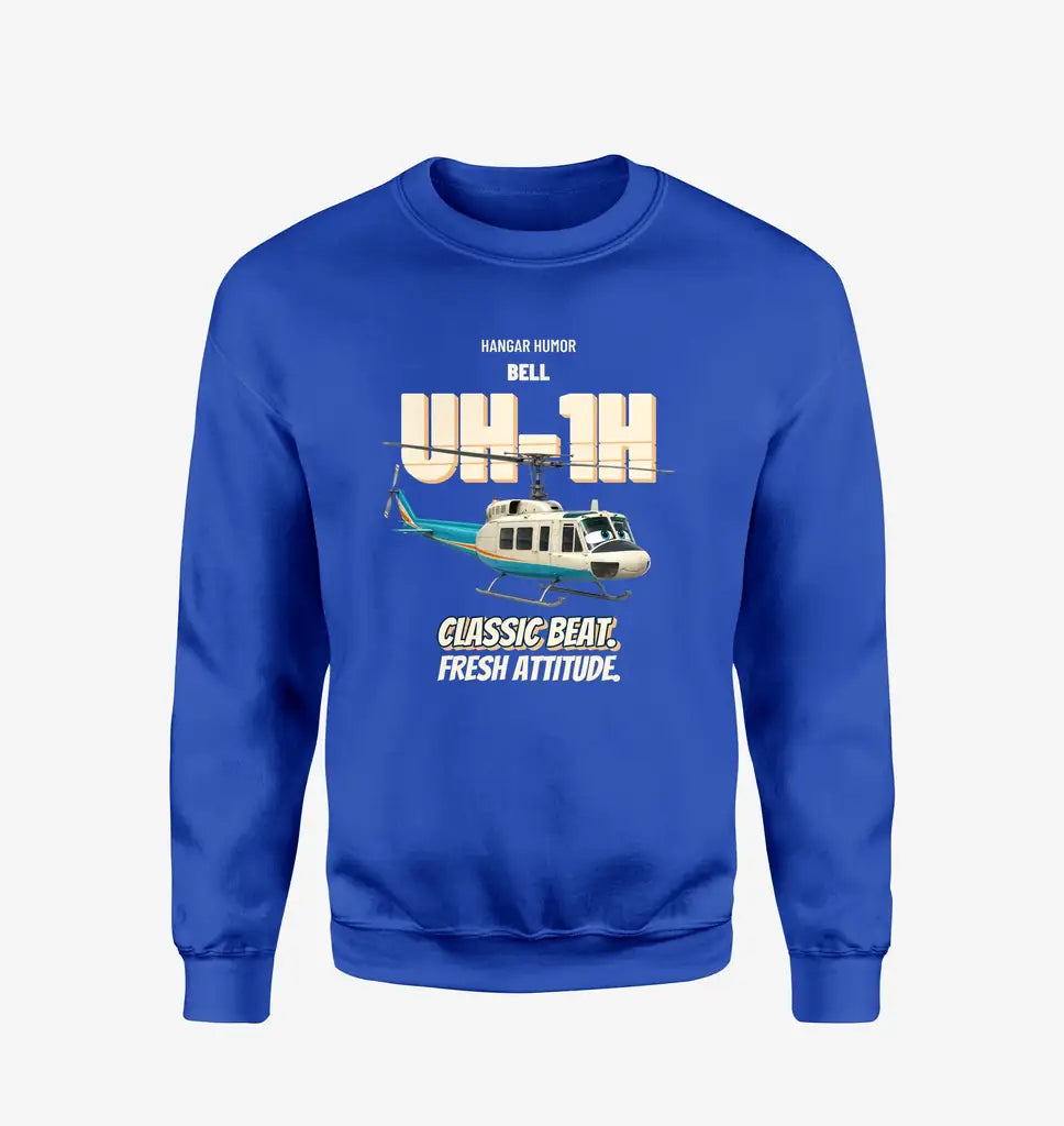 Bell UH-1H Iroquois Huey - Classic beat. Fresh attitude. design on blue sweatshirt