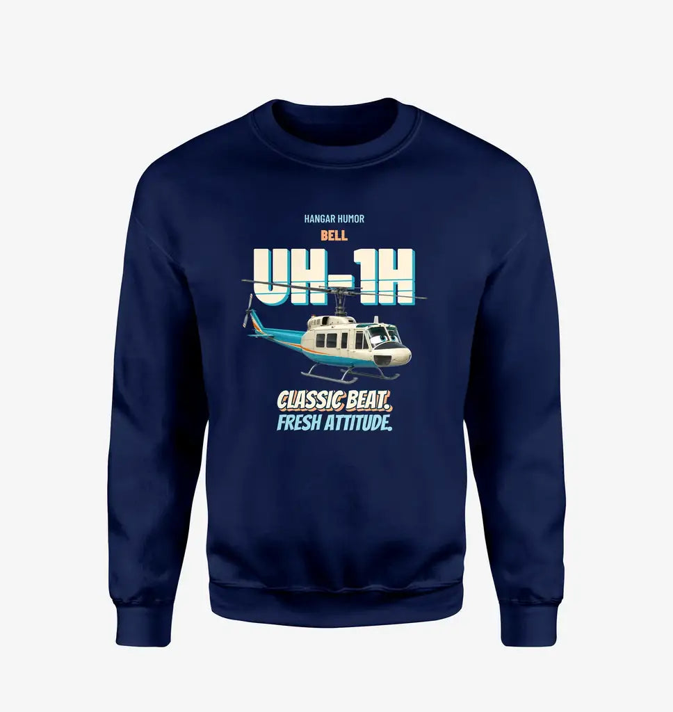 Bell UH-1H Iroquois Huey - Classic beat. Fresh attitude. design on navy blue sweatshirt