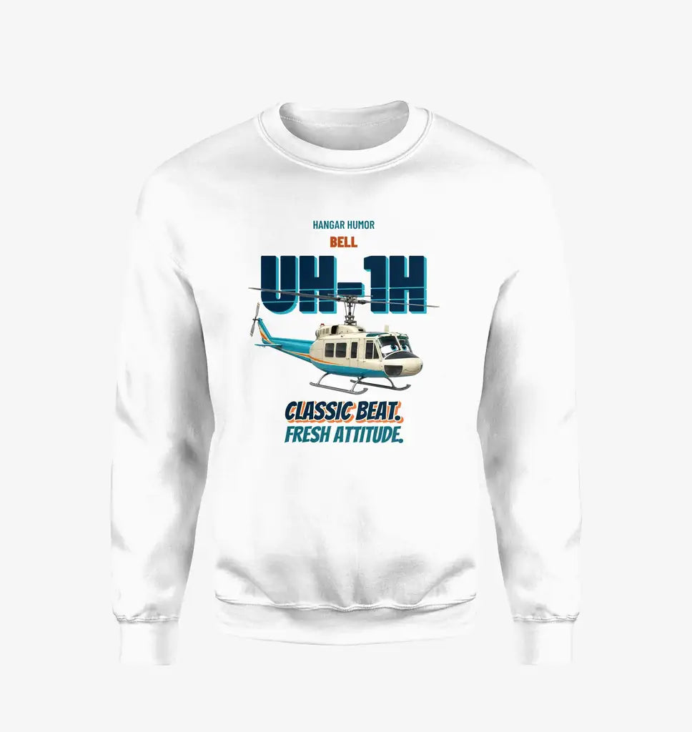 Bell UH-1H Iroquois Huey - Classic beat. Fresh attitude. design on white sweatshirt