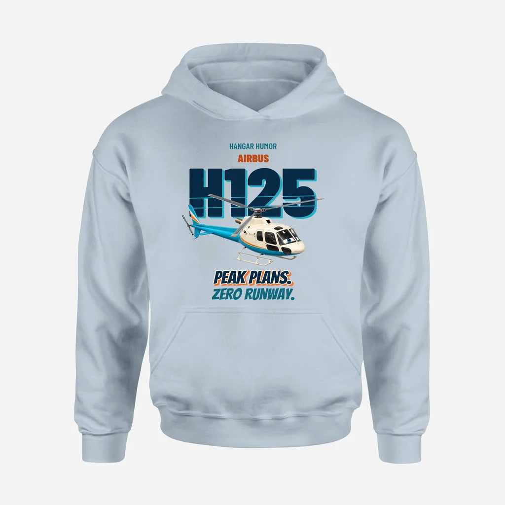 Airbus H125 - Peak plans. Zero runway. design on light blue hoodie single side