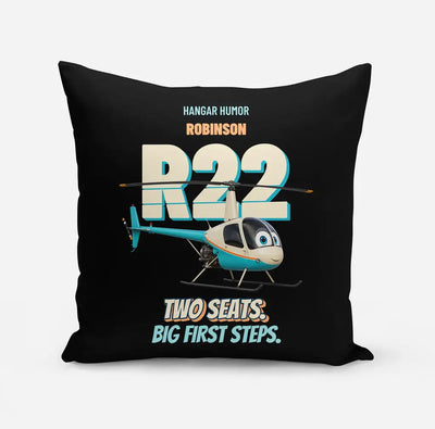 Robinson R22 Beta II - Two seats. Big first steps. design on black pillow