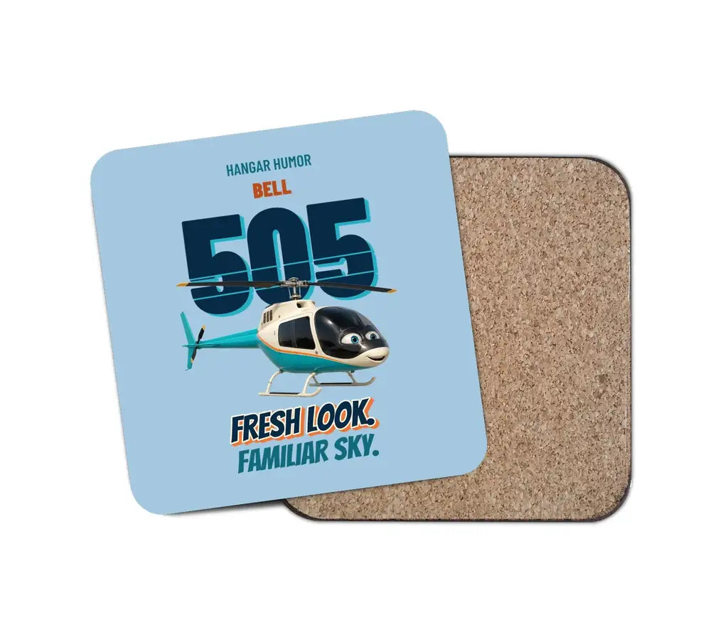 Bell 505 - Fresh look. Familiar sky. design on light blue 1 piece coaster