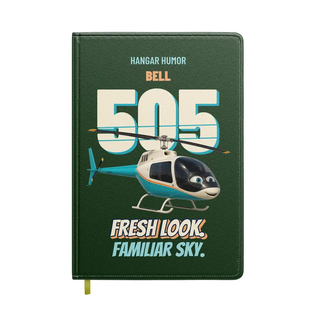 Bell 505 - Fresh look. Familiar sky. design on dark green notebook