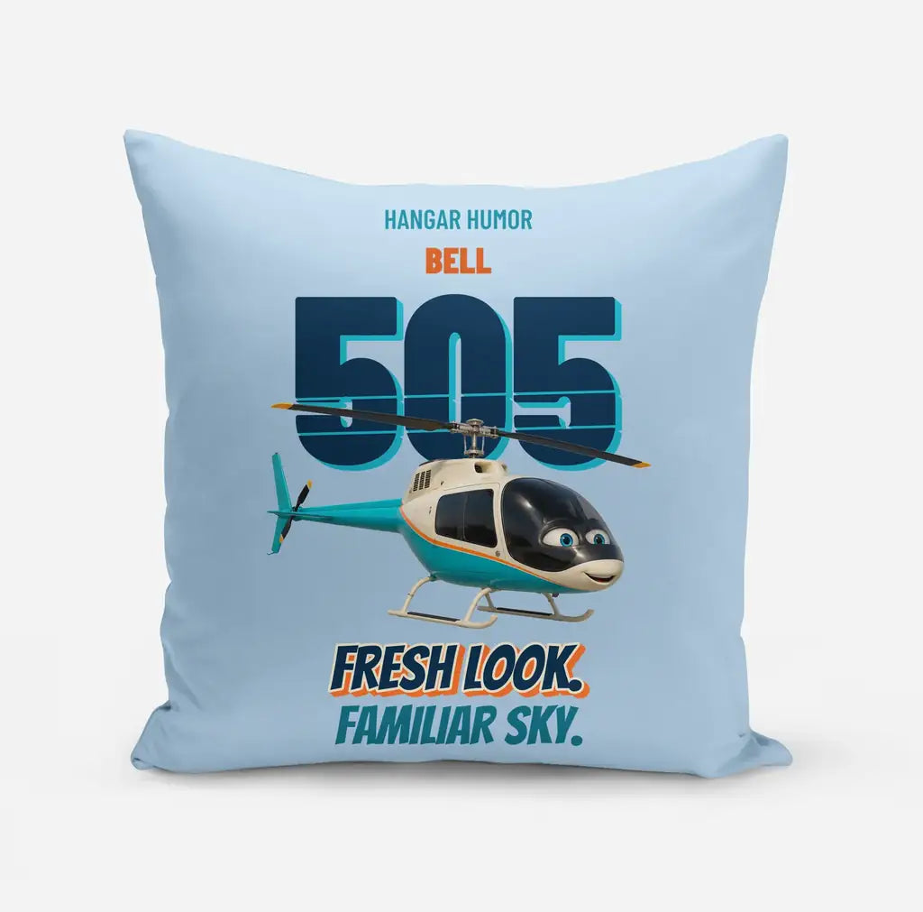 Bell 505 - Fresh look. Familiar sky. design on light blue pillow