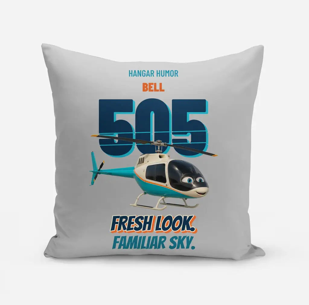 Bell 505 - Fresh look. Familiar sky. design on light gray pillow
