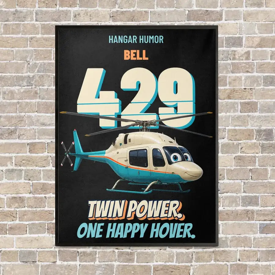 Bell 429 - Twin power. One happy hover. vertical canvas print - framed - black background