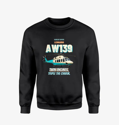 Leonardo AW139 - Twin engines. Triple the charm. design on black sweatshirt