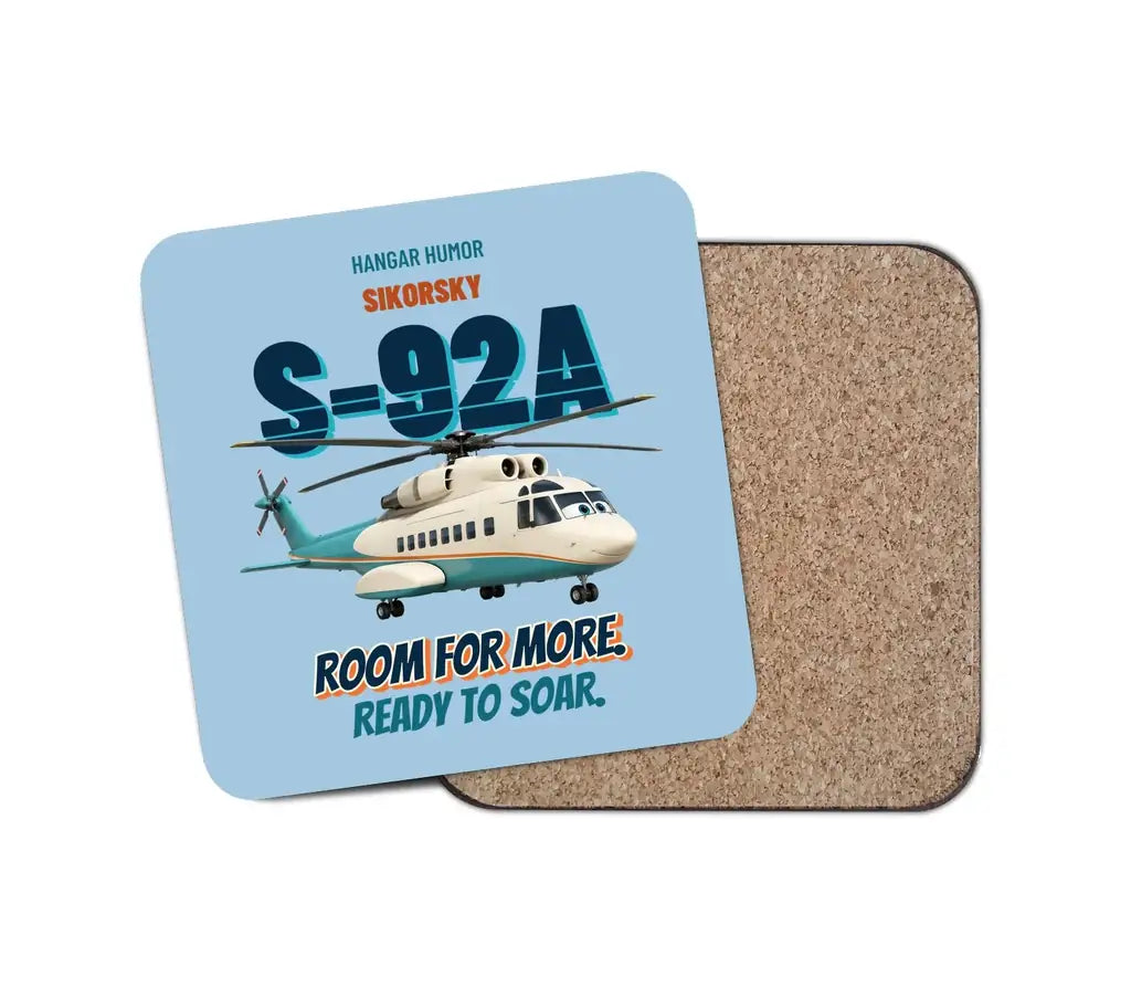 Sikorsky S-92A - Room for more. Ready to soar. design on light blue 1 piece coaster