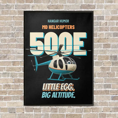 MD Helicopters MD 500E - Little egg. Big altitude. vertical canvas print - framed - black background