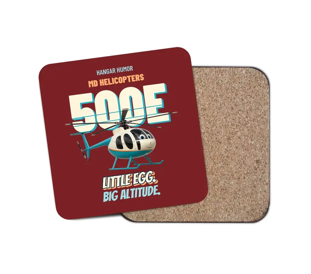 MD Helicopters MD 500E - Little egg. Big altitude. design on dark red 1 piece coaster