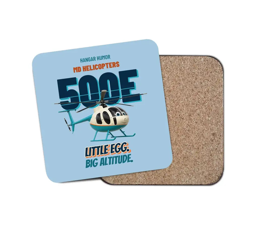 MD Helicopters MD 500E - Little egg. Big altitude. design on light blue 1 piece coaster