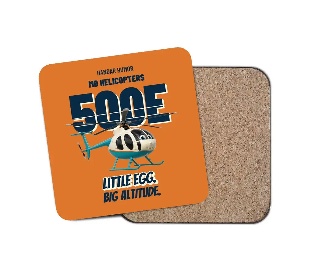 MD Helicopters MD 500E - Little egg. Big altitude. design on orange 1 piece coaster