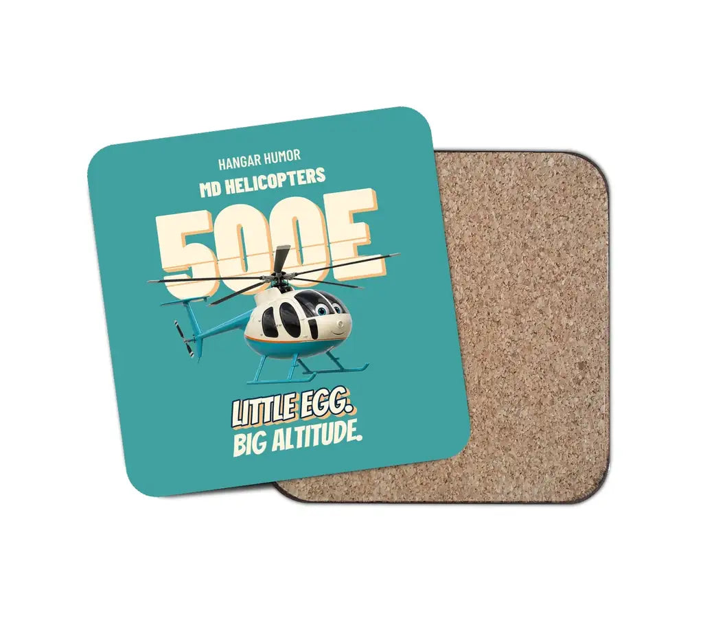 MD Helicopters MD 500E - Little egg. Big altitude. design on turquoise 1 piece coaster