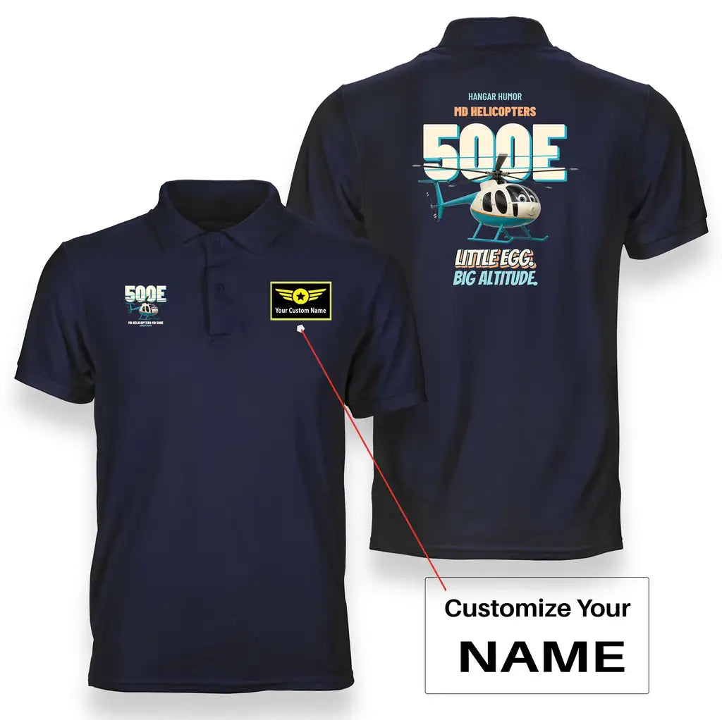 MD Helicopters MD 500E - Little egg. Big altitude. design on navy blue polo t-shirt with custom name badge