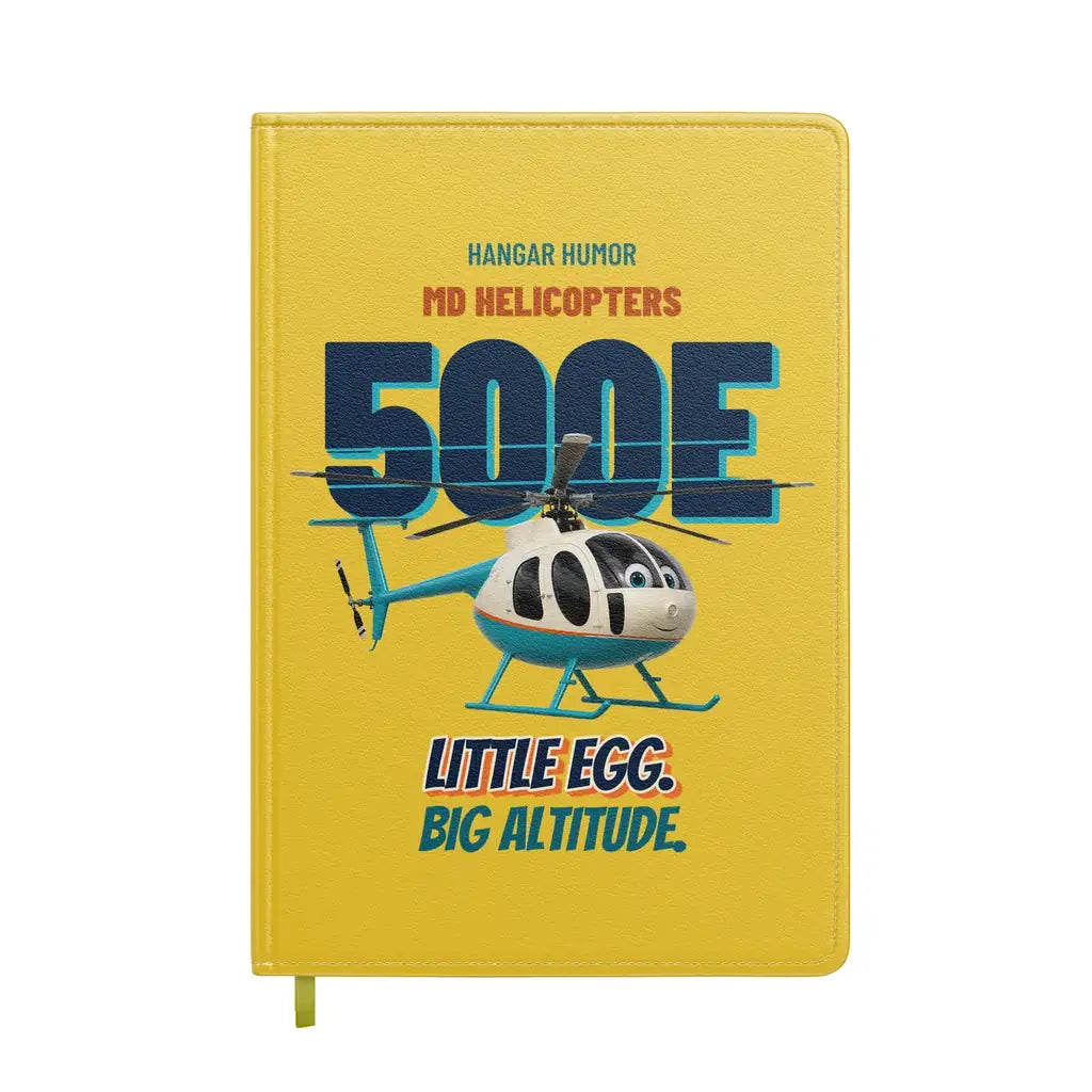 MD Helicopters MD 500E - Little egg. Big altitude. design on yellow notebook