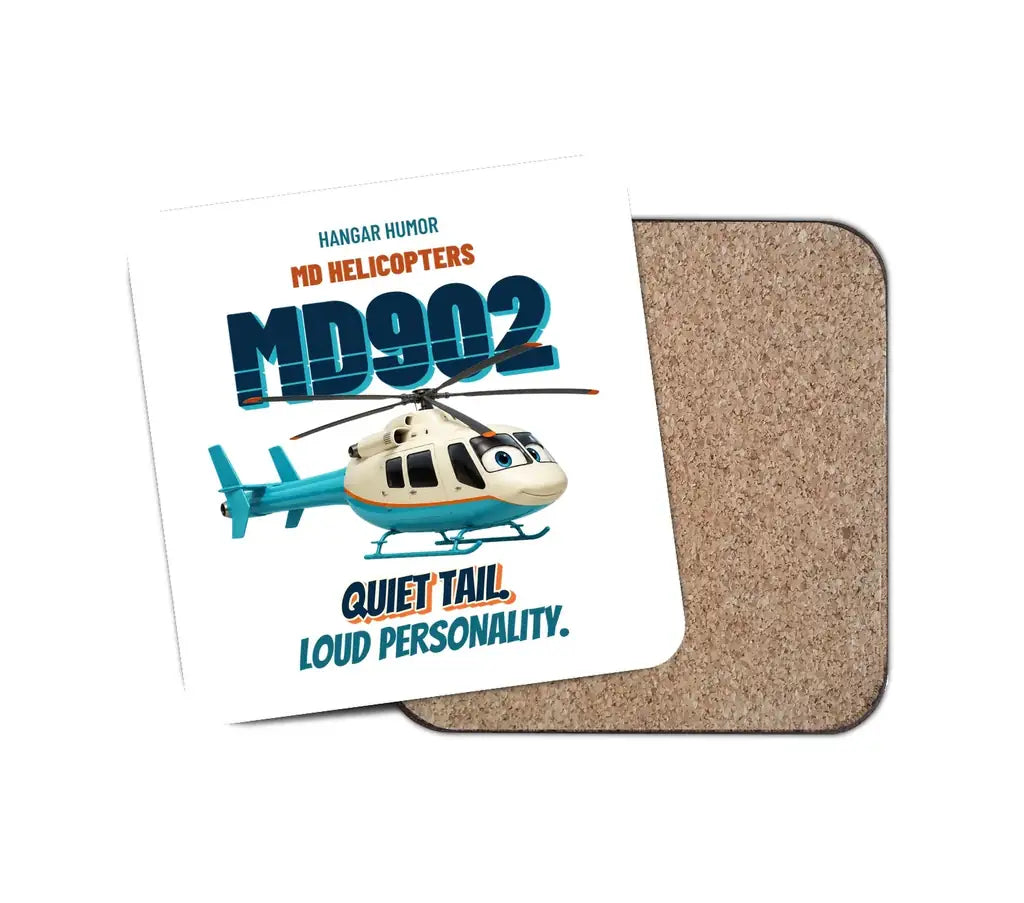 MD Helicopters MD 902 Explorer - Quiet tail. Loud personality. design on white 1 piece coaster