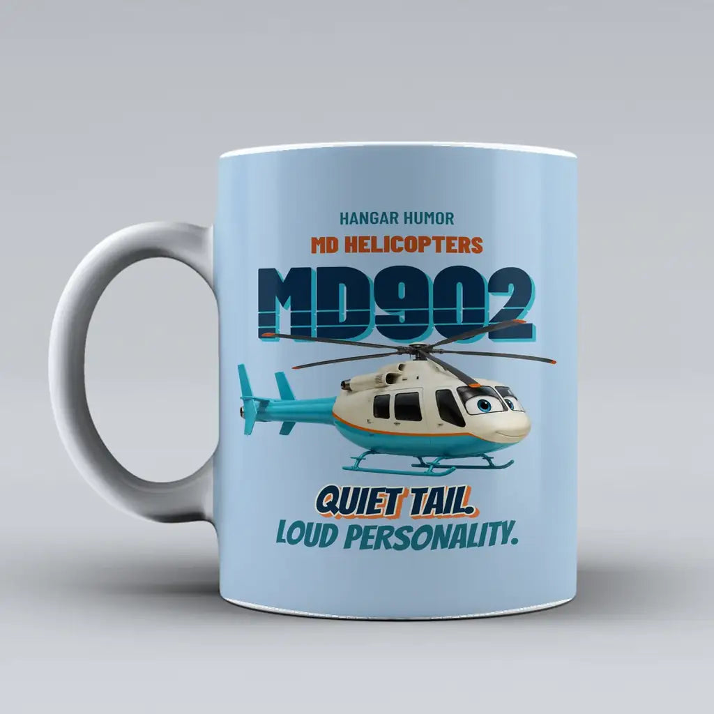 MD Helicopters MD 902 Explorer - Quiet tail. Loud personality. design on light blue ceramic mug