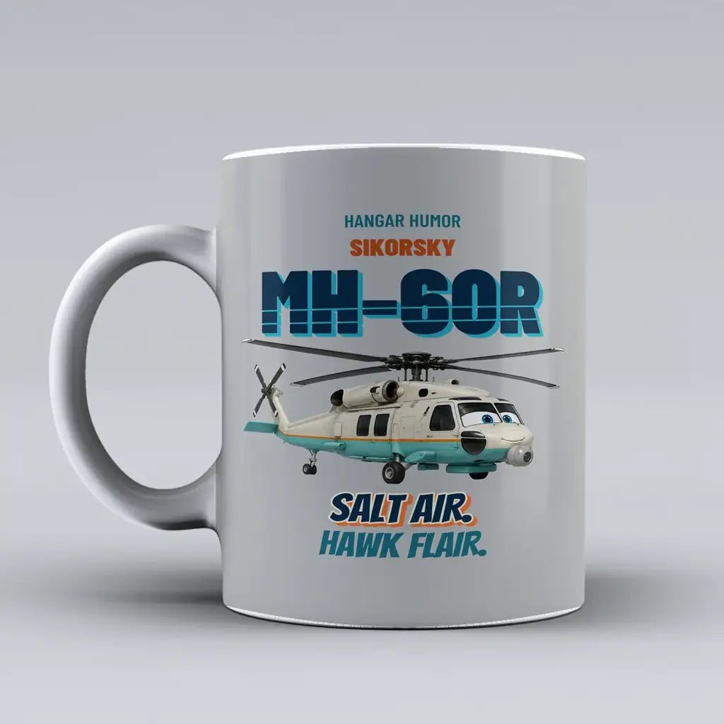 Sikorsky MH-60R Seahawk - Salt air. Hawk flair. design on light gray ceramic mug