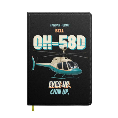Bell OH-58D Kiowa Warrior - Eyes up. Chin up. design on black notebook