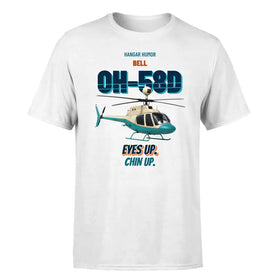 Single-Side Printing — Bell OH-58D Kiowa Warrior - Eyes up. Chin up. T-Shirts