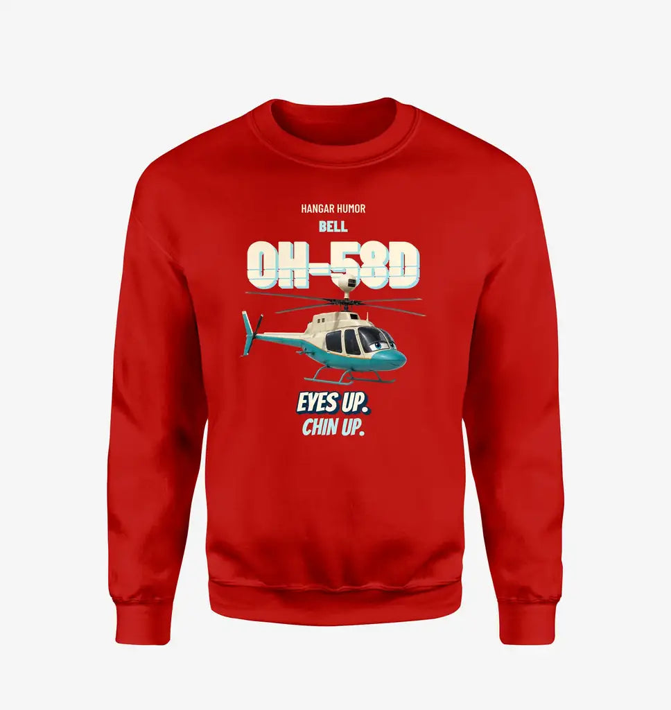 Bell OH-58D Kiowa Warrior - Eyes up. Chin up. design on red sweatshirt