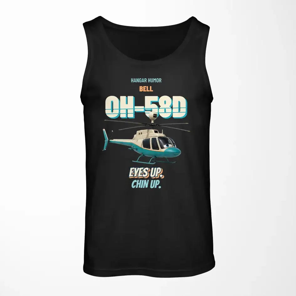 Bell OH-58D Kiowa Warrior - Eyes up. Chin up. design on black tank top
