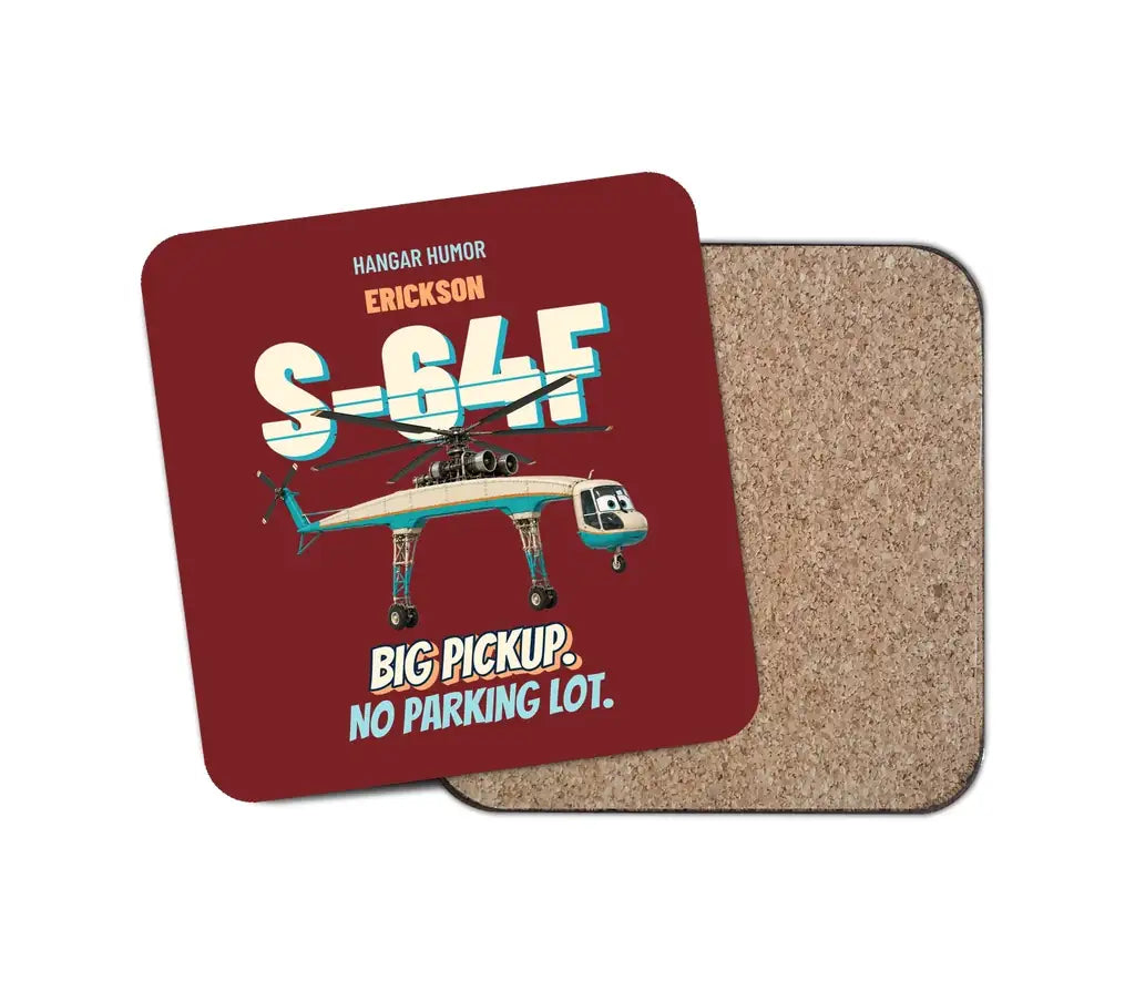 Erickson S-64F Air Crane - Big pickup. No parking lot. design on dark red 1 piece coaster