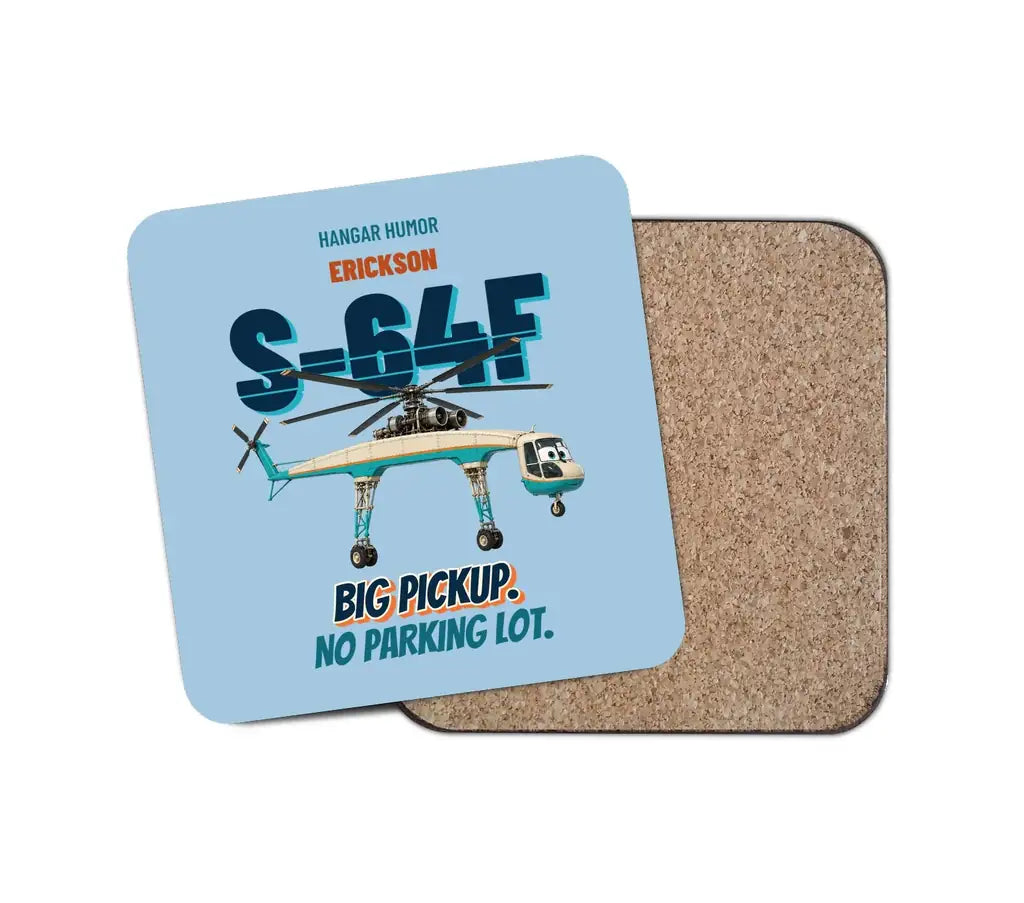 Erickson S-64F Air Crane - Big pickup. No parking lot. design on light blue 1 piece coaster