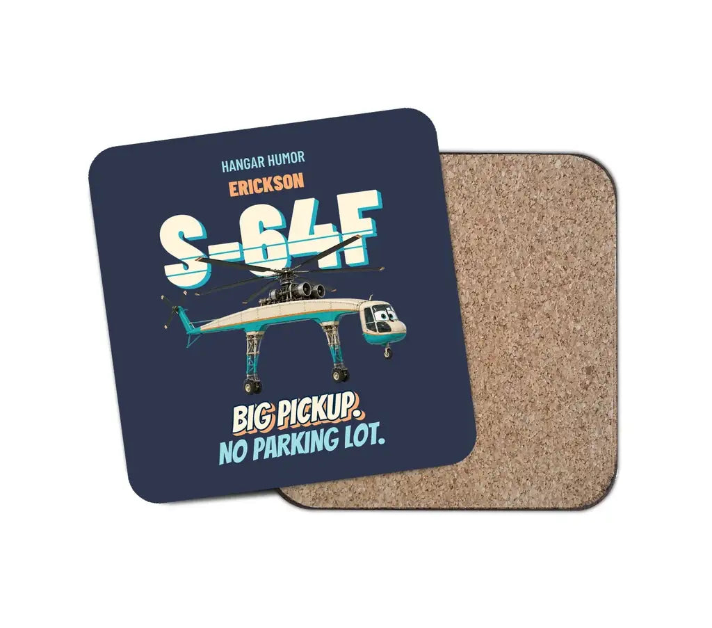 Erickson S-64F Air Crane - Big pickup. No parking lot. design on navy blue 1 piece coaster