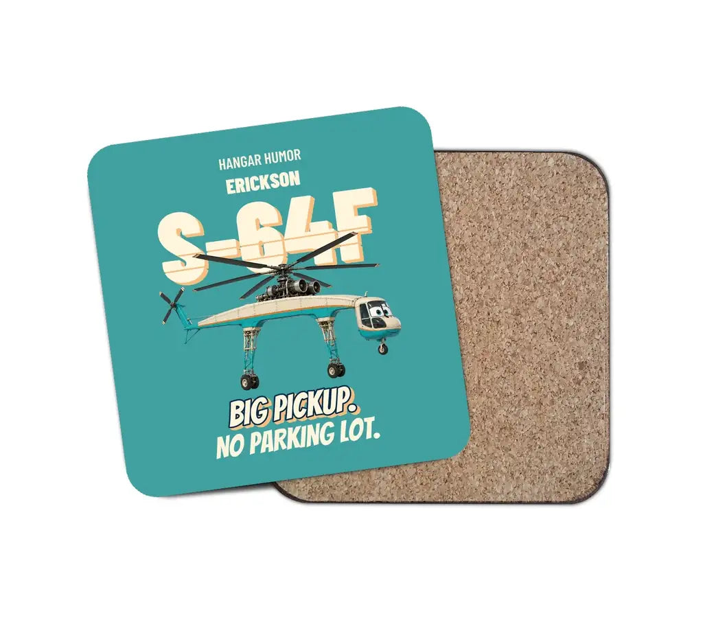 Erickson S-64F Air Crane - Big pickup. No parking lot. design on turquoise 1 piece coaster