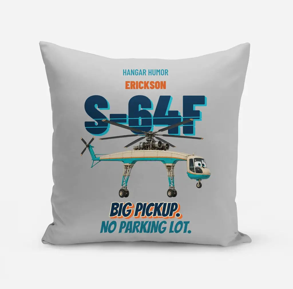 Erickson S-64F Air Crane - Big pickup. No parking lot. design on light gray pillow