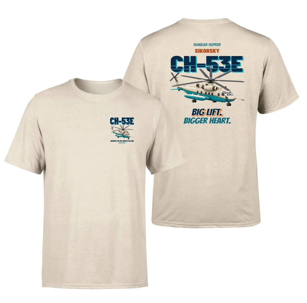 Sikorsky CH-53E Super Stallion - Big lift. Bigger heart. - Double-Side T-Shirt design on beige double side t shirt
