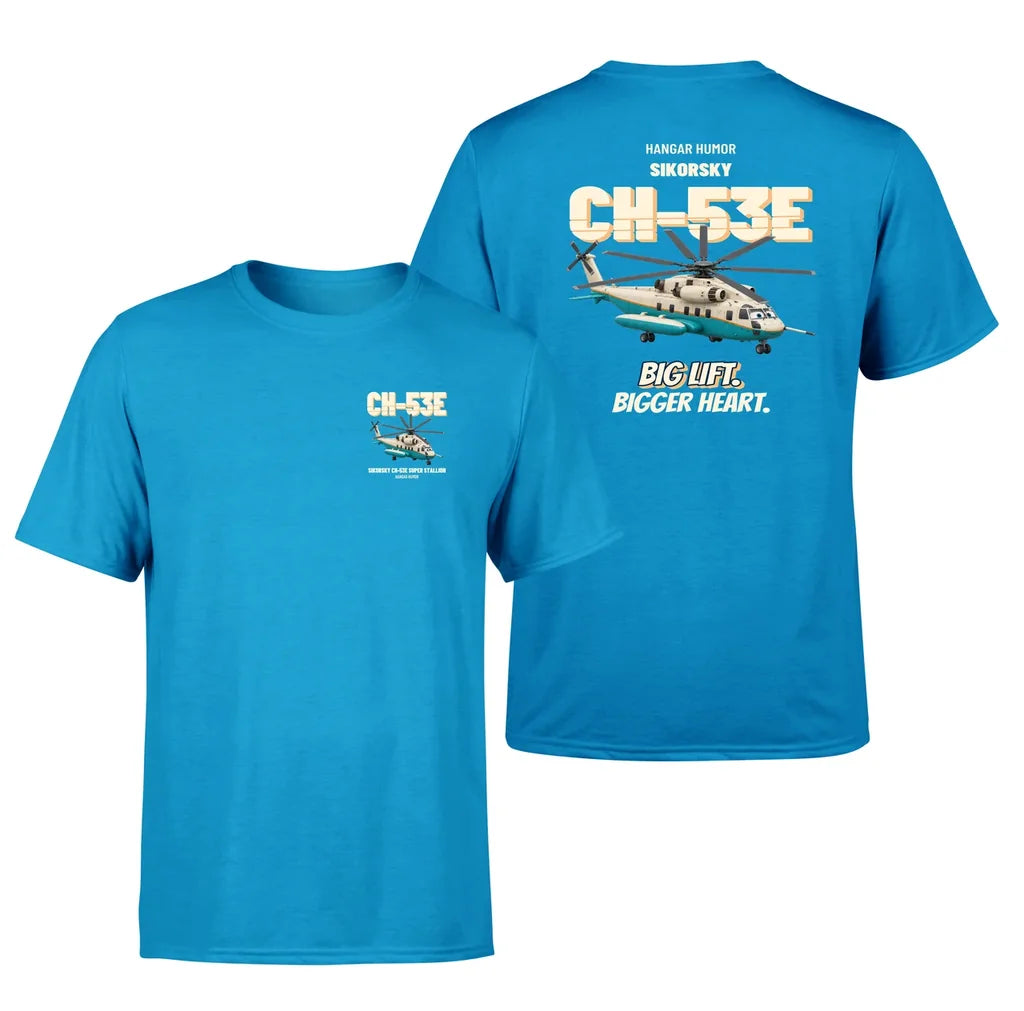 Sikorsky CH-53E Super Stallion - Big lift. Bigger heart. - Double-Side T-Shirt design on turquoise double side t shirt