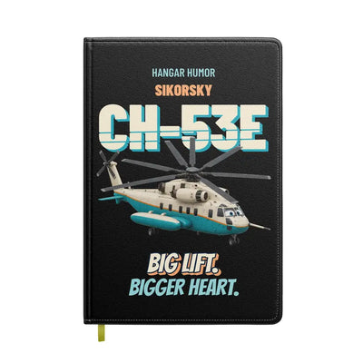 Sikorsky CH-53E Super Stallion - Big lift. Bigger heart. design on black notebook
