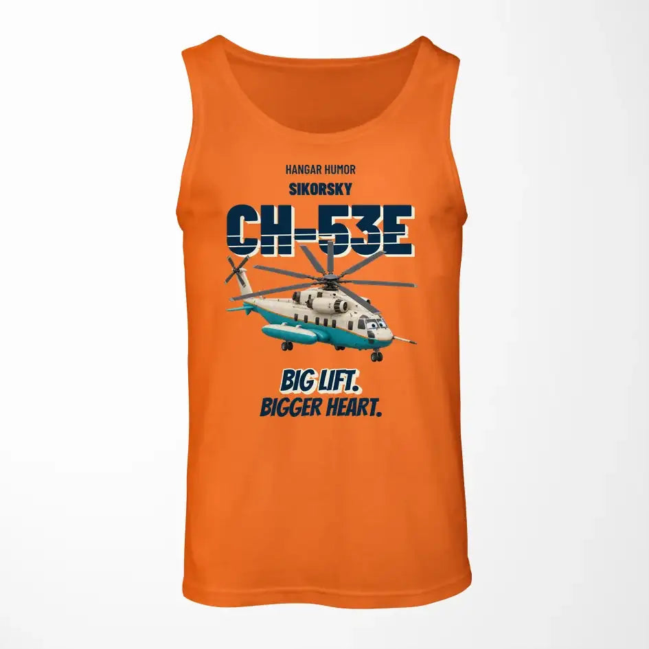 Sikorsky CH-53E Super Stallion - Big lift. Bigger heart. design on orange tank top