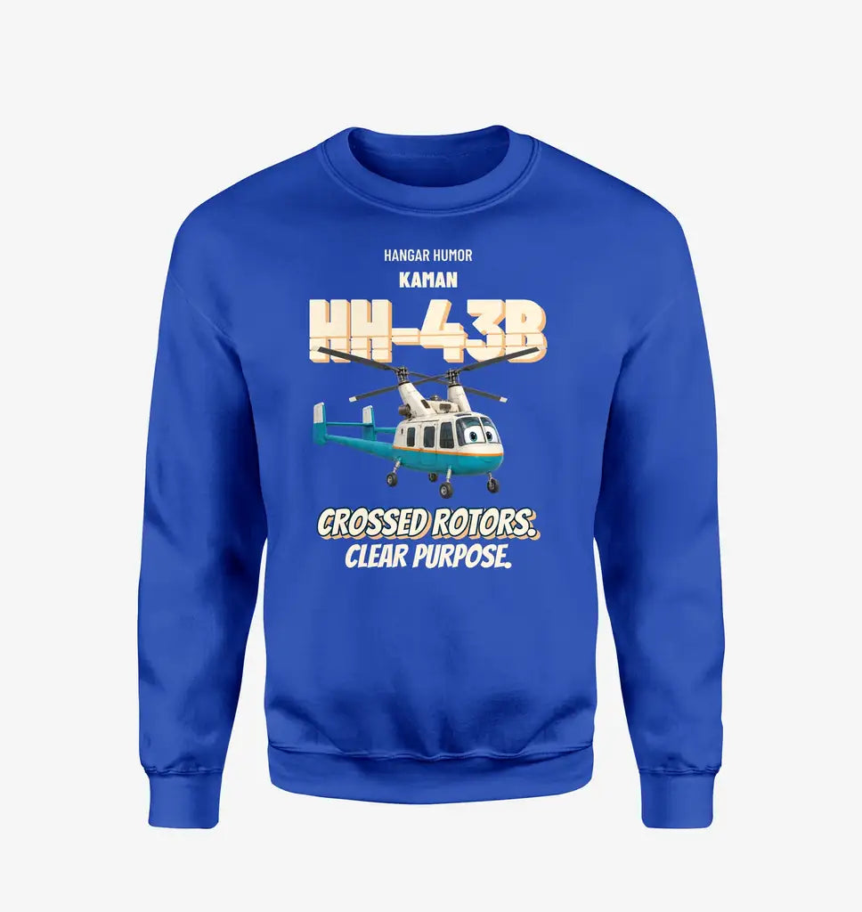 Kaman HH-43B Huskie - Crossed rotors. Clear purpose. design on blue sweatshirt