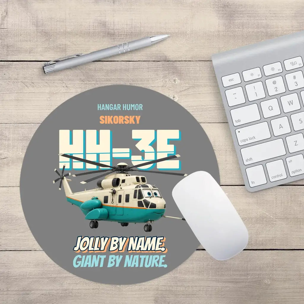 Sikorsky HH-3E Jolly Green Giant - Jolly by name. Giant by nature. design on gray round mouse pad