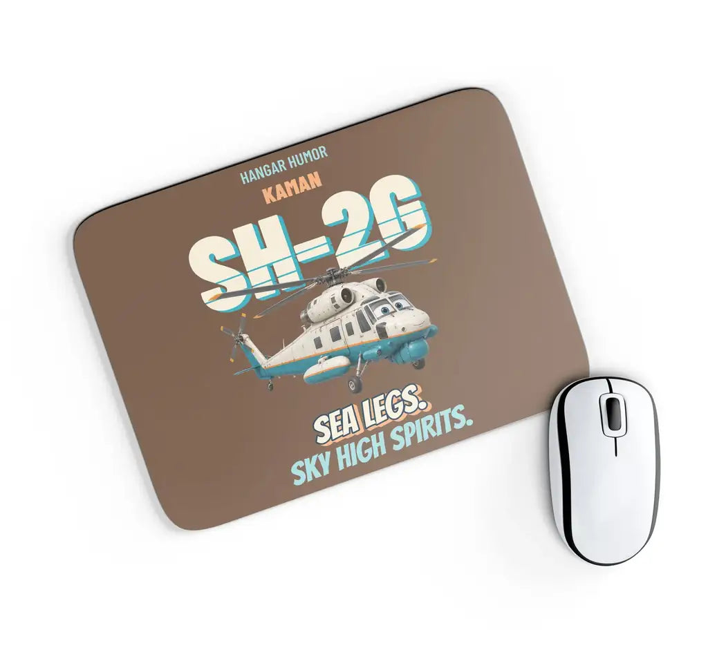 Kaman SH-2G Super Seasprite - Sea legs. Sky high spirits. design on brown rectangle mouse pad