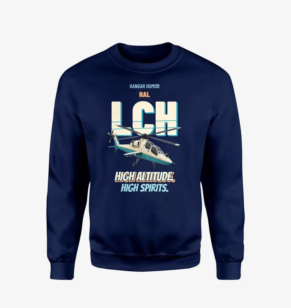 HAL LCH Prachand - High altitude. High spirits. design on navy blue sweatshirt
