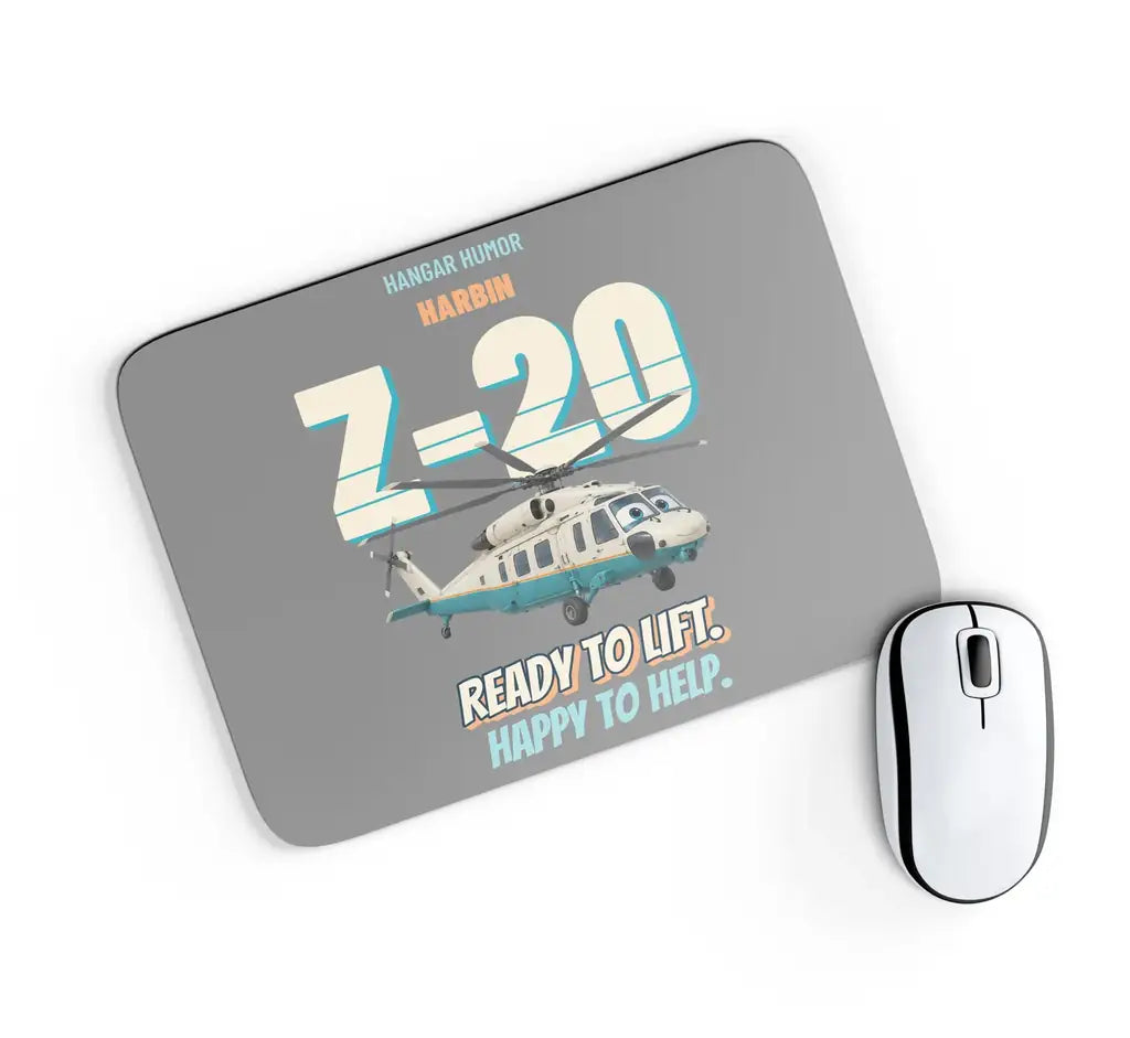 Harbin Z-20 Military Utility - Ready to lift. Happy to help. design on gray rectangle mouse pad