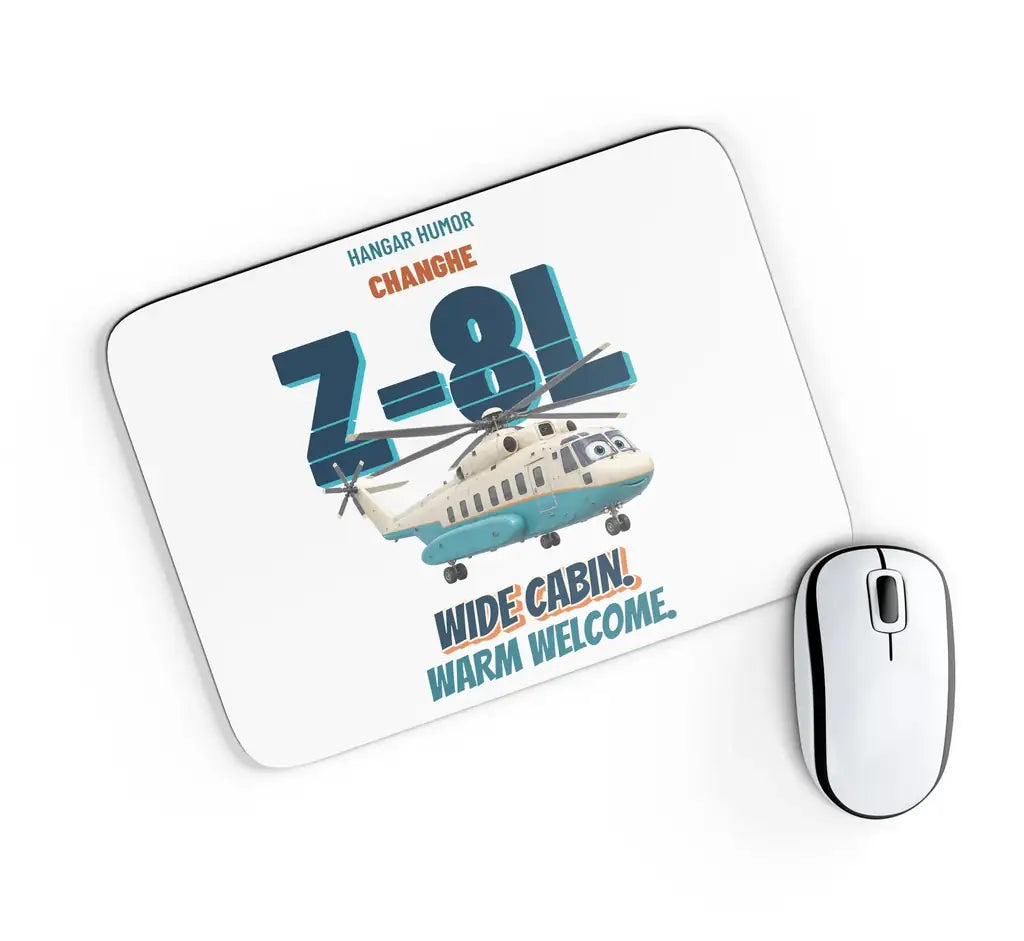 Changhe Z-8L Widebody Transport - Wide cabin. Warm welcome. design on white rectangle mouse pad